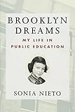Brooklyn Dreams: My Life in Public Education