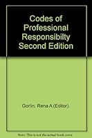 Codes of Professional Responsibilty Second Edition B001NV9QRI Book Cover