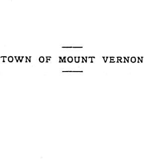 The Town of Mount Vernon, Extracted from Illustrated History of Kennebec County, Maine