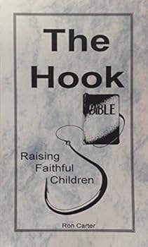 Paperback The Hook: Raising Faithful Children Book