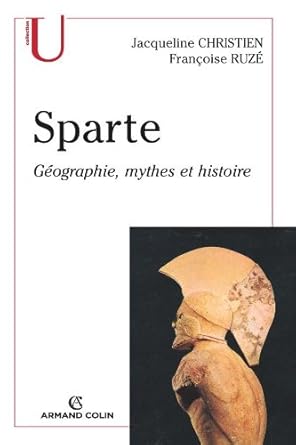 Sparte: Géographie, mythes et histoire
