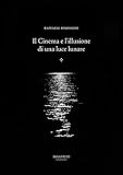 Il Cinema E L'illusione Di Una Luce Lunare - 2