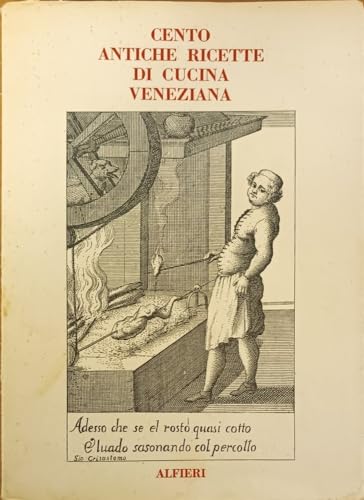 CENTO ANTICHE RICETTE DI CUCINA VENEZIANA