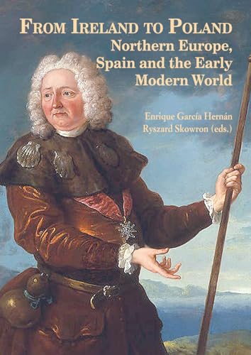 Portada de FRON IRELAND TO POLAND: NORTHERN EUROPE, SPAIN AND THE EARLY MODERN WORLD