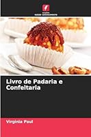 Livro de Padaria e Confeitaria (Portuguese Edition) 6209008267 Book Cover