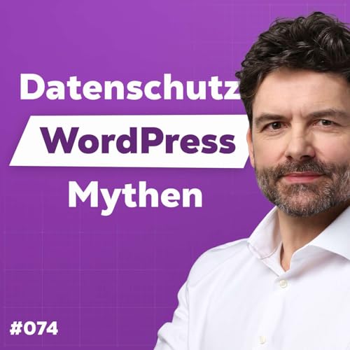 Datenschutz & WordPress in der Praxis | m. Dr. Thomas Schwenke