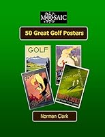 50 Great Golf Posters 1505511704 Book Cover