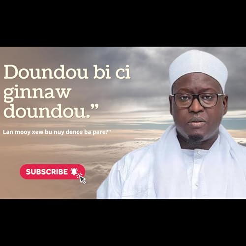 Dundug Barzak : Lan mooy xew bu nuy dence ba pare?" / Seringe Ahmadu Mbakke