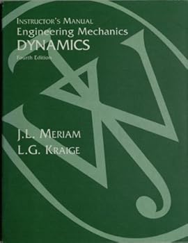 Hardcover Instructor's Manual to Accompany Engineering Mechanics, Vol. 2: Dynamics, 4th Edition Book