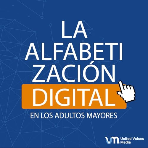La Evoluci&oacute;n Digital de la Tercera Edad