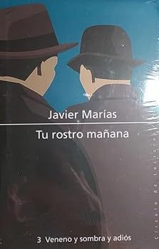 Hardcover Tu Rostro Mañana 3. Veneno y Sombra y Adiós [Castillian] Book