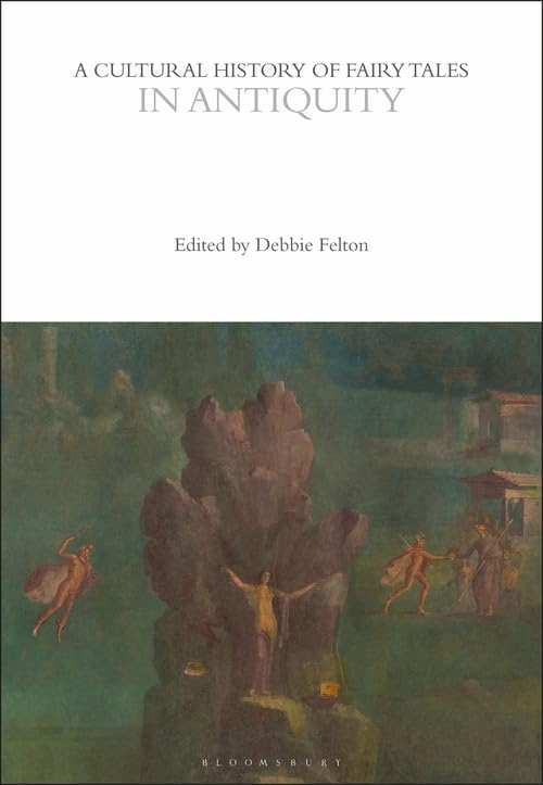 Cover of A Cultural History of Fairy Tales in Antiquity