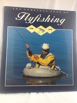 Hardcover The Complete Book of Flyfishing Book