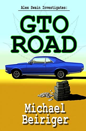 GTO Road (An Alex Swain Investigation)