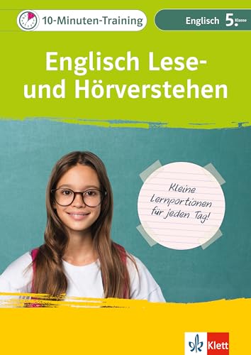 Klett 10-Minuten-Training Englisch Lese- und Hörverstehen 5. Klasse: Mit Audio-Dateien zum Download