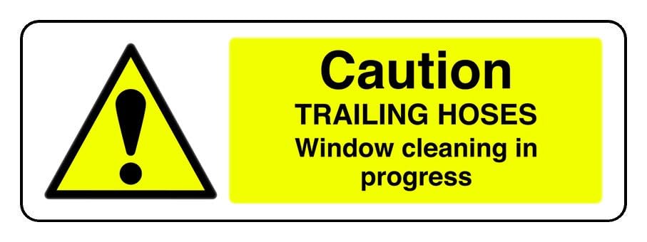 Caution Trailing Hoses Window Cleaning In Progress - safety sign - High tack self-adhesive sticker (600mm x 200mm) Viewing Distance within 14m.