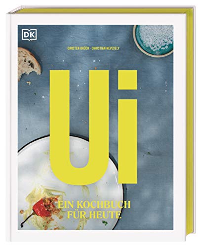 Preisvergleich Produktbild Ui: Ein Kochbuch für heute