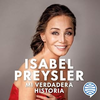Mi verdadera historia Audiolibro Por Isabel Preysler arte de portada