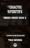 Cover zum Buch Chaotic Apéritifs