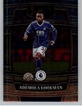 2021-22 Panini Chronicles Premier League #226 Ademola Lookman Leicester City Select Official Soccer Card in Raw (NM or Better) Condition
