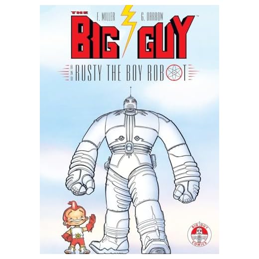 Big Guy and Rusty the Boy Robot