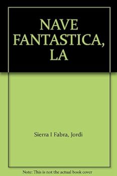 Paperback NAVE FANTASTICA, LA [Spanish] Book