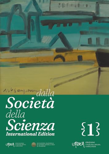 dalla Società della Scienza 1: International Edition: Vol. 1