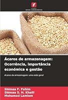 Ácaros de armazenagem: Ocorrência, importância económica e gestão (Portuguese Edition) 6202377062 Book Cover