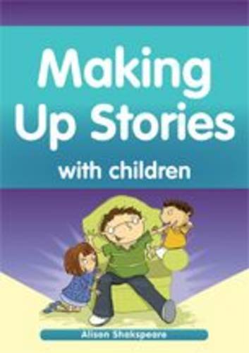 Making up stories. Making up stories