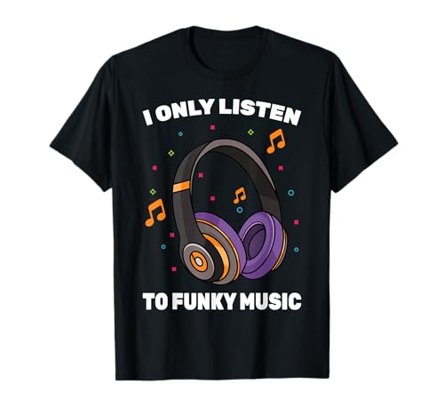 Party - Ich hörre nur Funky Music - Disc Jockey - Groovy T-Shirt