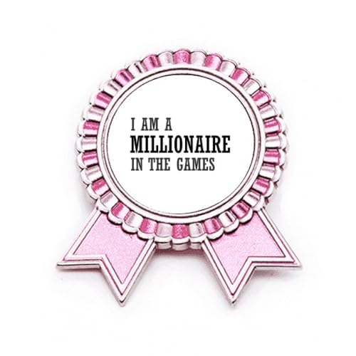 Broche rose I Am A Millionaire In The Games en métal pour look chic de soirée