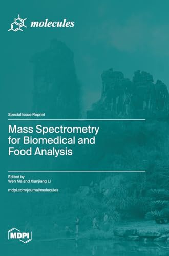 Mass Spectrometry for Biomedical and Food Analysis