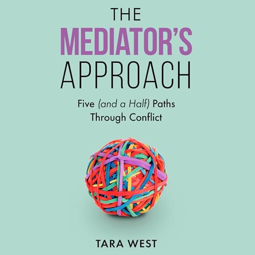 The Mediator's Approach by Tara West