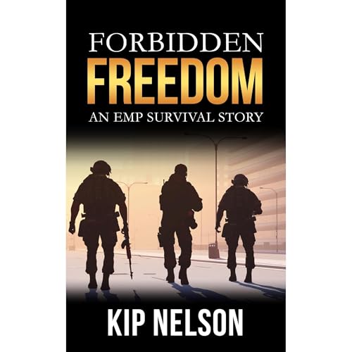 Forbidden Freedom Audiolibro Por Kip Nelson arte de portada