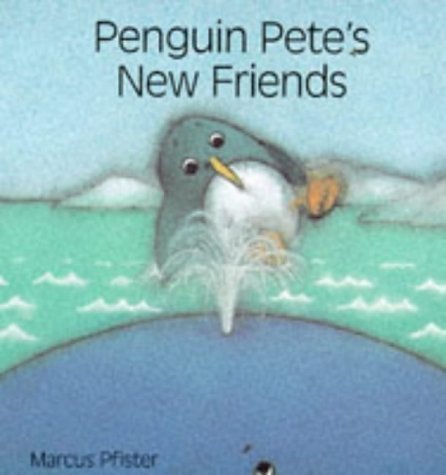 Penguin Pete's New Friends B008MZNE2G Book Cover