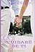 YO CUIDAR&Atilde; DE TI (Spanish Edition)