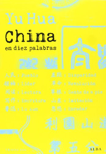 China En Diez Palabras (Trayectos/Supervivencias)