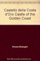 Castello della Costa d'Oro Castle of the Golden Coast 0615280773 Book Cover
