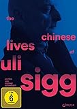The Chinese Lives of Uli Sigg