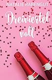 Cover zum Buch Dreiviertelvoll