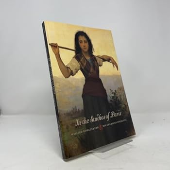 Paperback In the Studios of Paris:William Bouguereau & His American Students Book