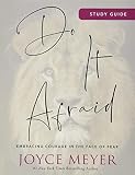 Do It Afraid Study Guide: Embracing Courage in the Face of Fear