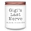 Gigi’s Last Nerve