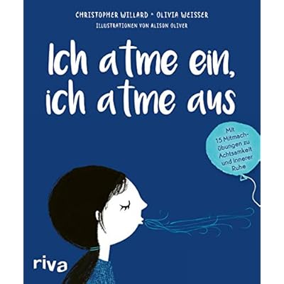 Ich atme ein, ich atme aus