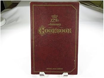 Paperback 125th Anniversary Cookbook Inperial Sugar Company Book