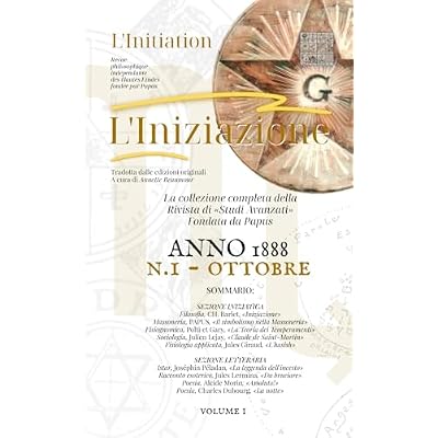 &laquo;L'INIZIAZIONE&raquo; - n.1 - Rivista indipendente di Studi Avanzati - Prima serie (1888-1912)