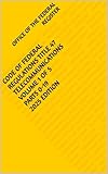  CODE OF FEDERAL REGULATIONS TITLE 47 TELECOMMUNICATIONS VOLUME 1 OF 5 PARTS 0-19 2025 EDITION (English Edition)