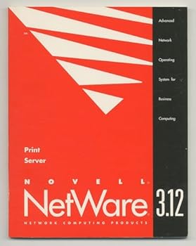 Paperback print server novell netware 3.12 [Unknown] Book