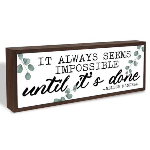 It Always Seems Impossible Until It's Done Sign, Inspirational Signs Decor, Motivation Wood Sign for Office Decor, Workplace Decors Tabletop, Fitness Room Shelf Decoration