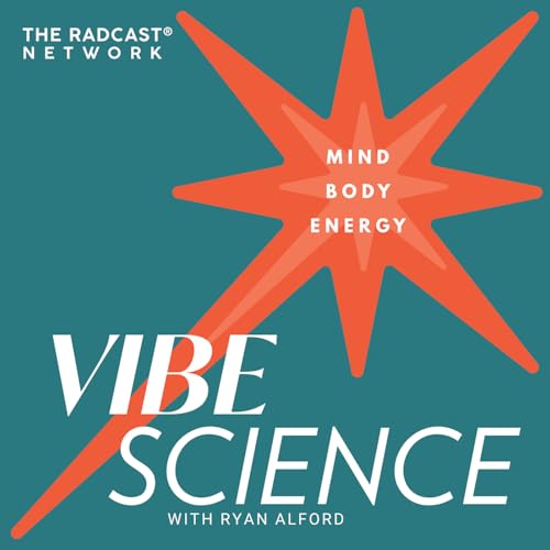 THE VIBE SCIENCE PODCAST Podcast Por The Radcast Network arte de portada